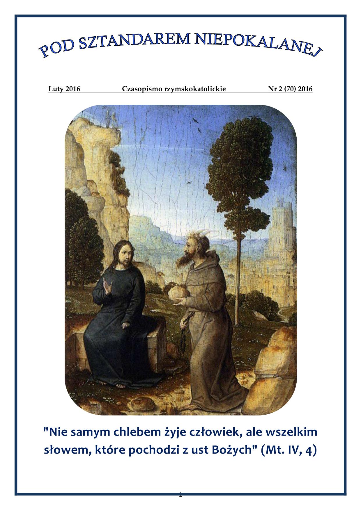 "Pod sztandarem Niepokalanej". Nr 70. Luty 2016. Czasopismo rzymskokatolickie.