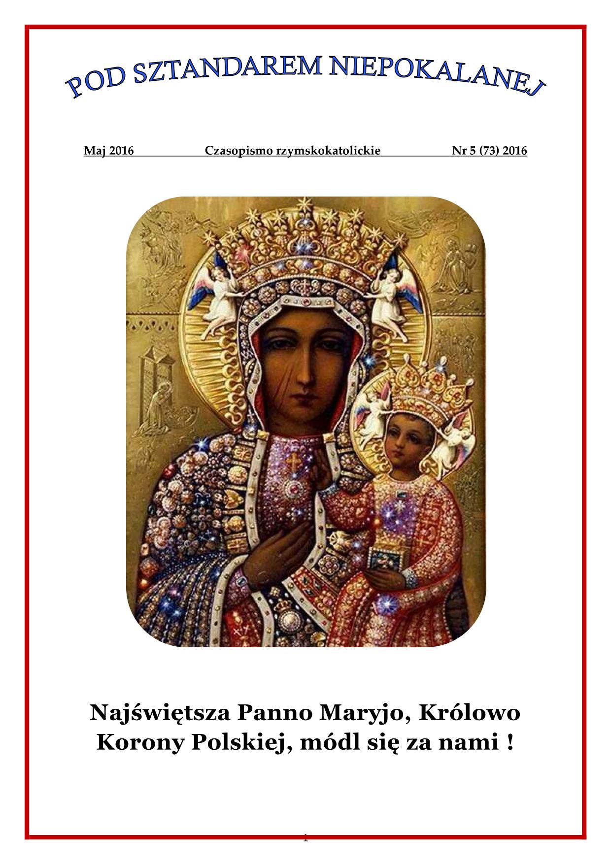 "Pod sztandarem Niepokalanej". Nr 73. Maj 2016. Czasopismo rzymskokatolickie.