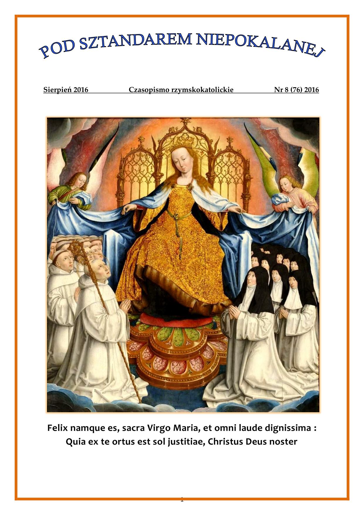 "Pod sztandarem Niepokalanej". Nr 76. Sierpie 2016. Czasopismo rzymskokatolickie.