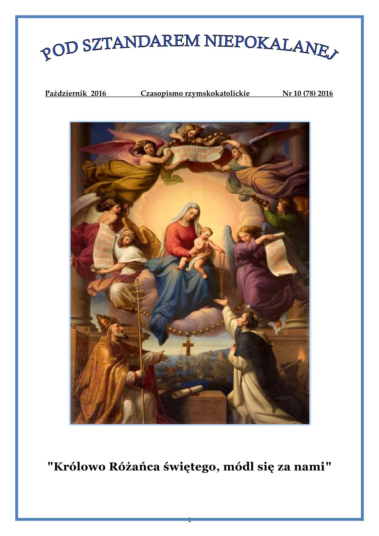 "Pod sztandarem Niepokalanej". Nr 78. Padziernik 2016. Czasopismo rzymskokatolickie.