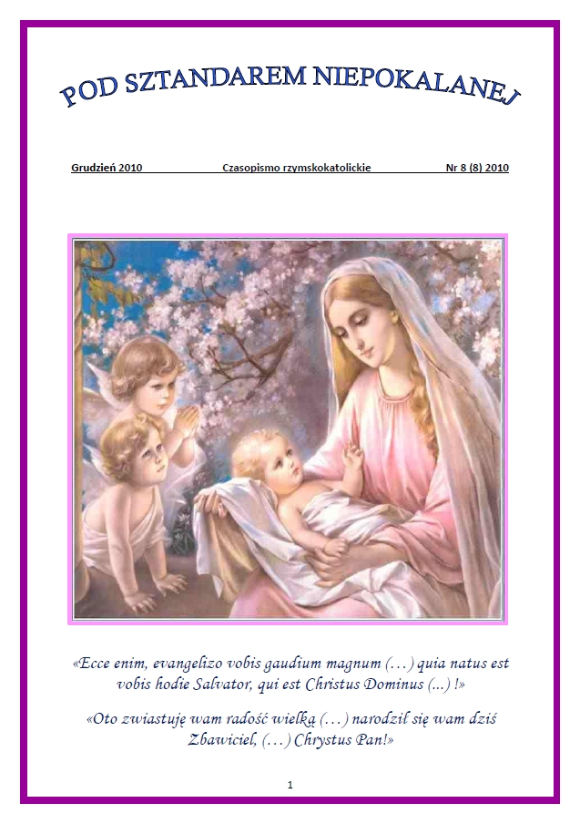 "Pod Sztandarem Niepokalanej". Nr 8. Grudzie 2010. Czasopismo rzymskokatolickie.