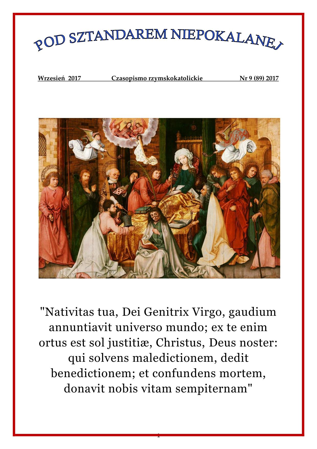 "Pod sztandarem Niepokalanej". Nr 89. Wrzesie 2017. Czasopismo rzymskokatolickie.