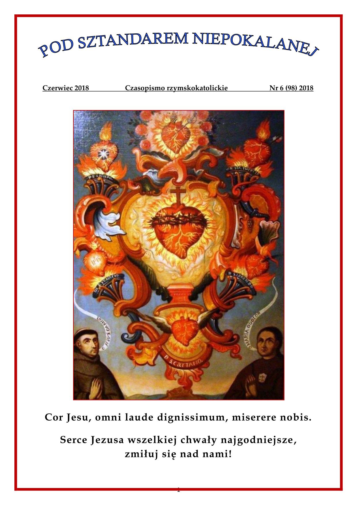 "Pod sztandarem Niepokalanej". Nr 98. Czerwiec 2018. Czasopismo rzymskokatolickie.